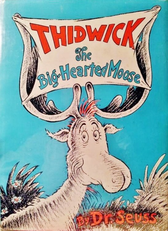 Image for Thidwick the Big-Hearted Moose Thidwick the Big-Hearted Moose