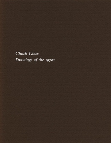 Image for Chuck Close: Drawings of the 1970s Chuck Close: Drawings of the 1970s