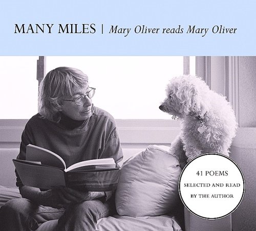 Image for Many Miles: Mary Oliver reads Mary Oliver (Audiobook) Many Miles: Mary Oliver reads Mary Oliver (Audiobook)