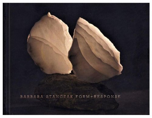 Image for Barbara Stanczak: Form + Response Barbara Stanczak: Form + Response