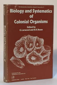 Image for Biology and Systematics of Colonial Organisms Biology and Systematics of Colonial Organisms