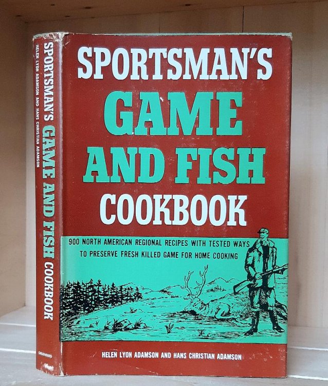 The Sportsman's Game and Fish Cookbook