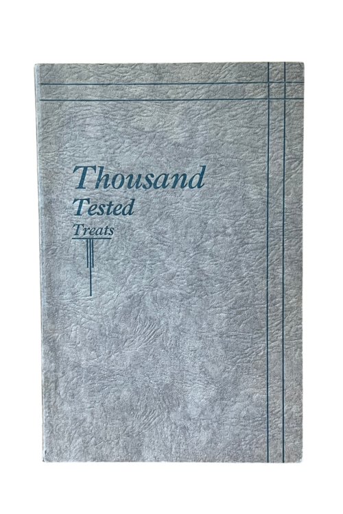 Thousand Tested Treats Cook Book