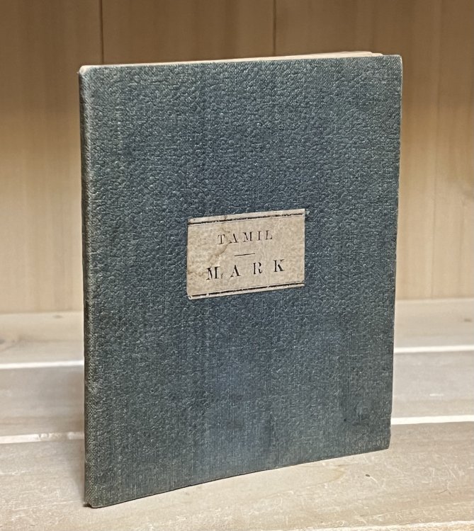 St. Mark's Gospel (Cover title: Tamil. Mark.)