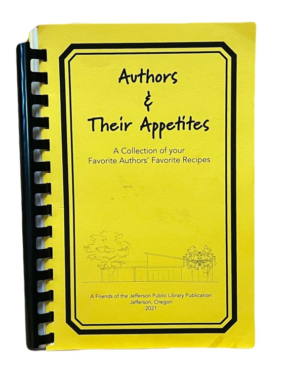 Authors and Their Appetites: A Collection of Your Favorite Authors' Favorite Recipes
