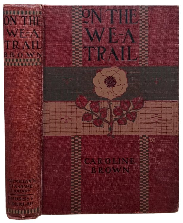 Image for On the We-a Trail: A Story of the Great Wilderness. On the We-a Trail: A Story of the Great Wilderness.