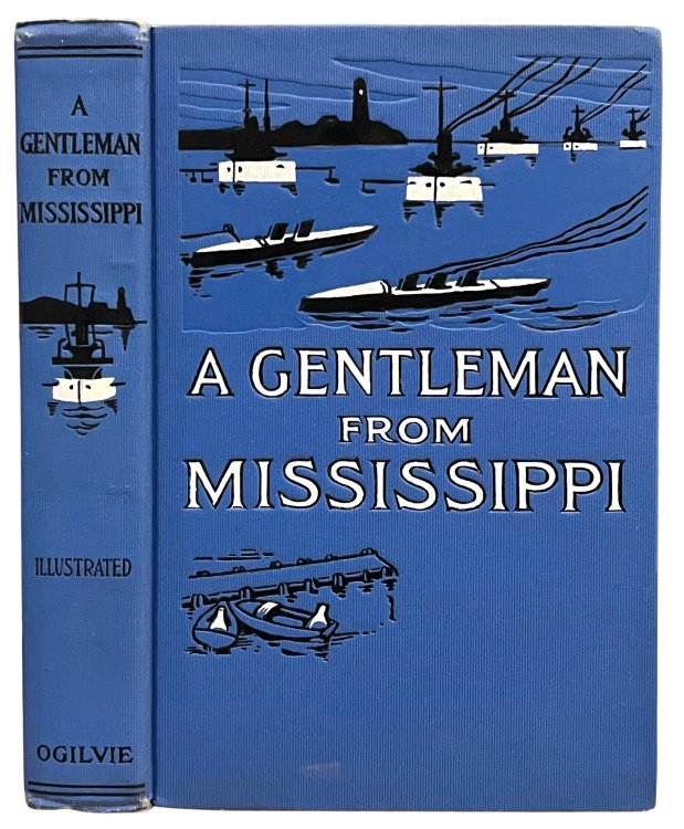 Image for A Gentleman from Mississippi: A Novel Founded on the Popular Play of the Same Title. A Gentleman from Mississippi: A Novel Founded on the Popular Play of the Same Title.