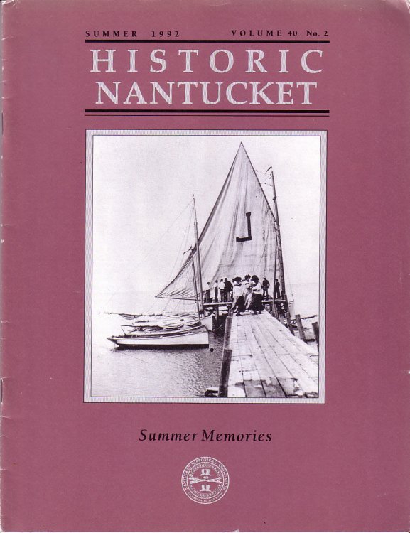 Image for Summer Memories, Historic Nantucket, Summer 1992, Volume 40 No.2 Summer Memories, Historic Nantucket, Summer 1992, Volume 40 No.2