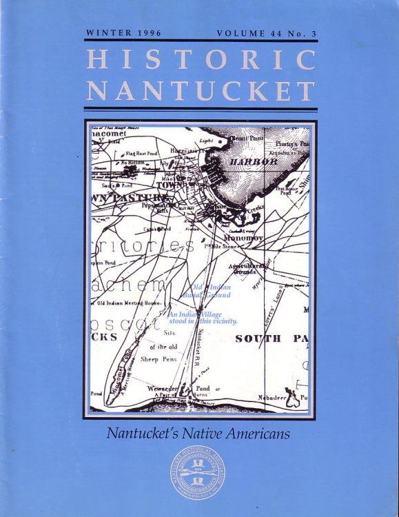 Image for Nantucket's Native Americans, Historic Nantucket, Winter 1996, Volume 44 No.3 Nantucket's Native Americans, Historic Nantucket, Winter 1996, Volume 44 No.3