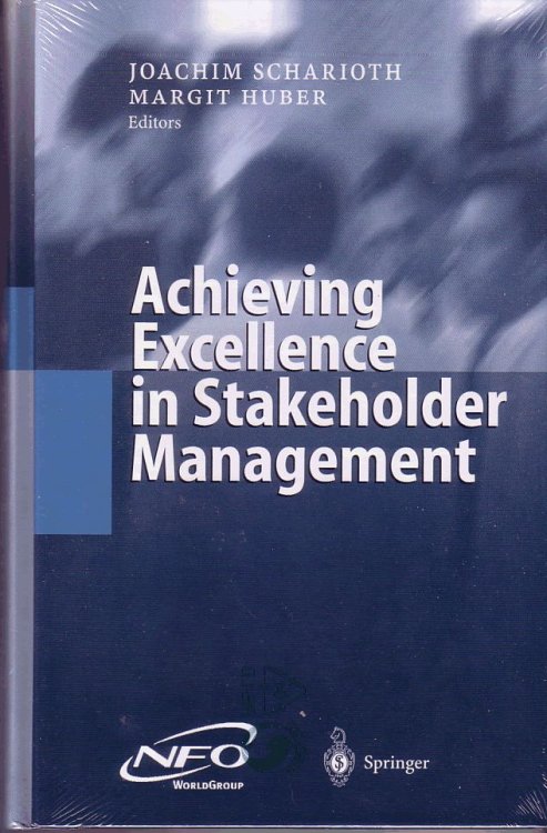 Image for Achieving Excellence in Stakeholder Management Achieving Excellence in Stakeholder Management