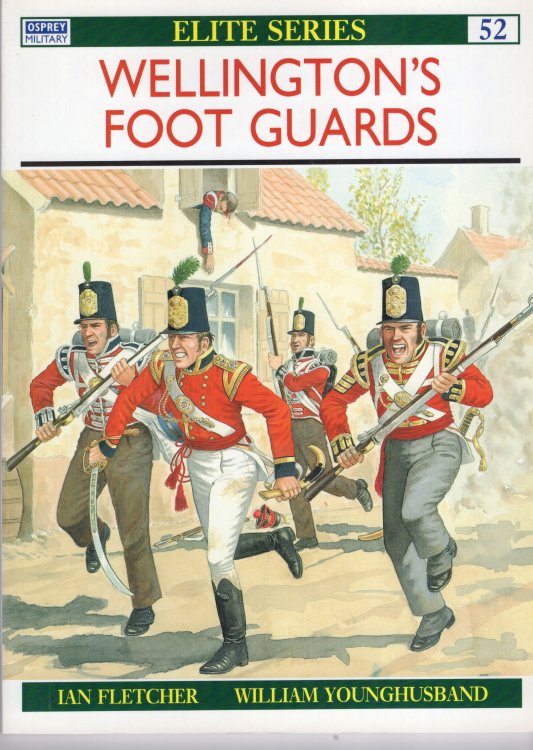 Image for Wellington's Foot Guards (Osprey Military, Elite Series 52) Wellington's Foot Guards (Osprey Military, Elite Series 52)