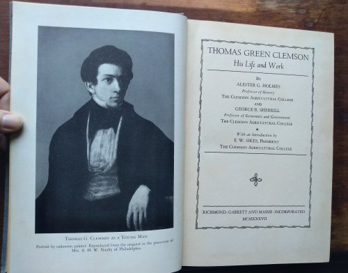 Image for Thomas Green Clemson: His Life & Work Thomas Green Clemson: His Life & Work