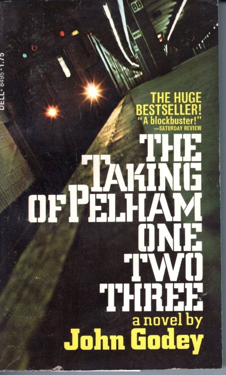 Image for The Taking of Pelham One Two Three The Taking of Pelham One Two Three