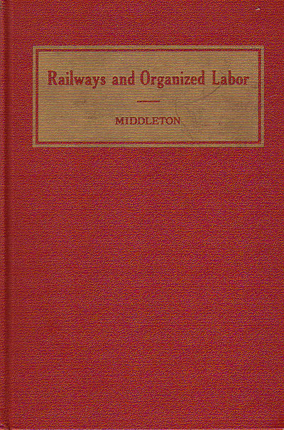 Railways and Organized Labor