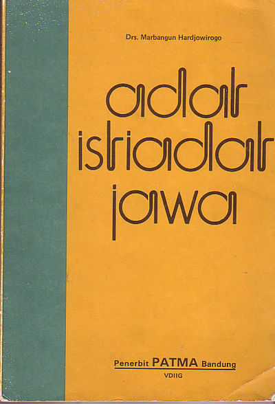 Image for Adat Istiadat Jawa: Sedari Seseorang Masih Dalam Kandungan Hingga Ia Tiada lagi Adat Istiadat Jawa: Sedari Seseorang Masih Dalam Kandungan Hingga Ia Tiada lagi
