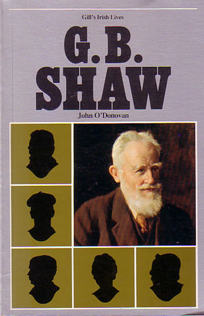 Image for G.B. Shaw (Gill's Irish Lives) G.B. Shaw (Gill's Irish Lives)