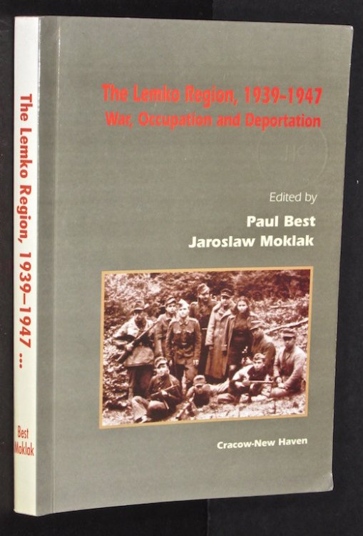 Image for The Lemko Region, 1939-1947 : War, Occupation and Deportation The Lemko Region, 1939-1947 : War, Occupation and Deportation