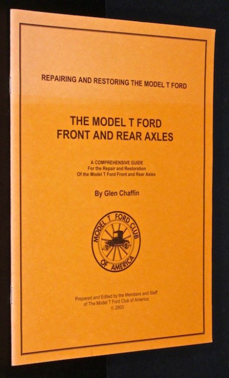 Image for The Model T Ford: Front and Rear Axles The Model T Ford: Front and Rear Axles