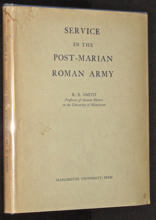 Image for Service In the Post-Marian Roman Army Service In the Post-Marian Roman Army