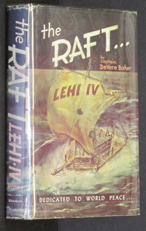 Image for The raft Lehi IV;: 69 days adrift on the Pacific Ocean The raft Lehi IV;: 69 days adrift on the Pacific Ocean