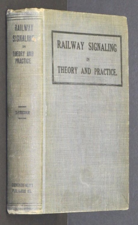 Image for Railway Signaling in Theory and Practice Railway Signaling in Theory and Practice