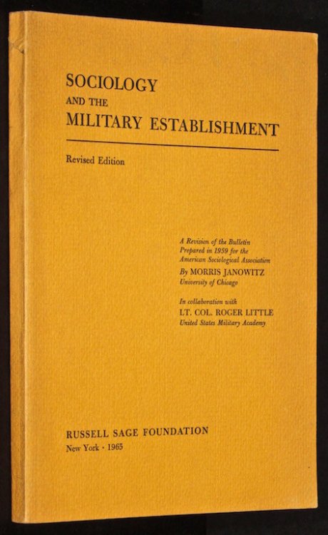Image for Sociology and the Military Establishment (Revised Edition) Sociology and the Military Establishment (Revised Edition)