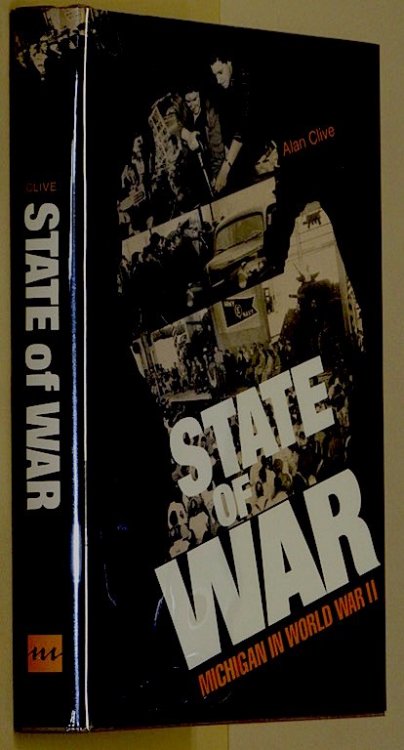 Image for State of War: Michigan in World War II State of War: Michigan in World War II