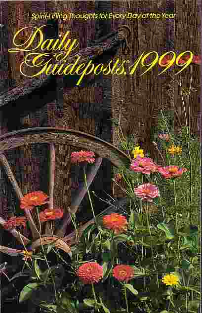 Daily Guideposts, 1999; Spirit Lifting Thought for Every Day of the Year