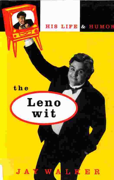 Leno Wit; His Lide and Humor