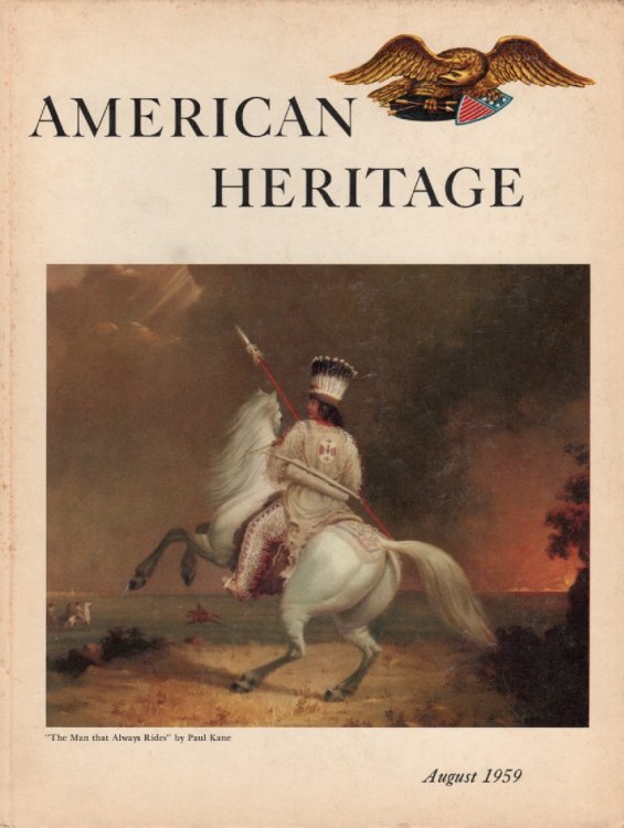 American Heritage; August 1959 Volume 10, Number 5