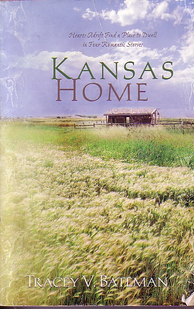 Kansas Home; Darling Cassidy, Tarah's Lessons, Laney's Kiss, and Emily's Place