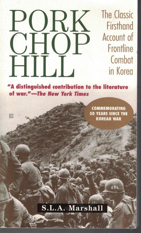 Image for Pork Chop Hill; - American Fighting Man in Action Korea, Spring 1953 Pork Chop Hill; - American Fighting Man in Action Korea, Spring 1953