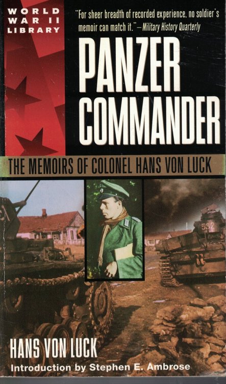 Image for Panzer Commander; - Memoirs of Colonel Hans Von Luck Panzer Commander; - Memoirs of Colonel Hans Von Luck