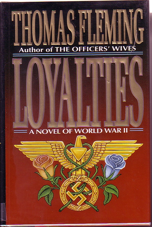 Loyalties; Novel Of World War II