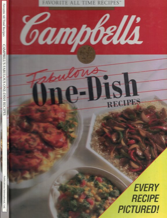 Image for Campbell's Fabulous One Dish Recipes; - Favorite all Time Recipes Campbell's Fabulous One Dish Recipes; - Favorite all Time Recipes