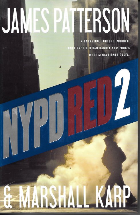 NYPD Red 2; Kidnaping, Torture, Murder, Only NYPD Red Can Handle New York's Most Sensational Cases.
