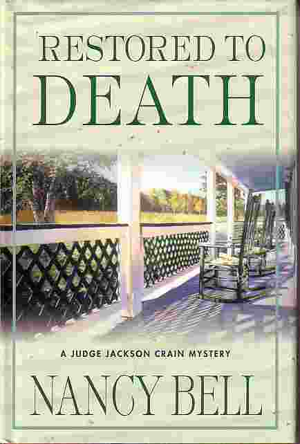 Restored To Death; Judge Jackson Crain Mystery