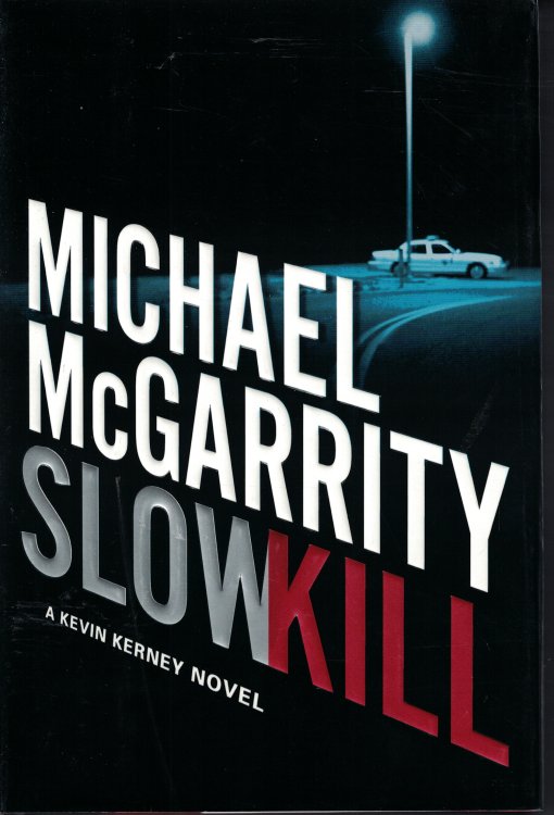 Slow Kill