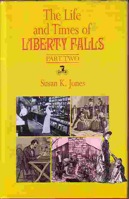 Life And Times Of Liberty Falls; Part Two