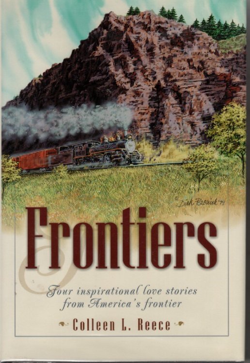 Frontiers; Four Inspirational Love Stories from America's Frontier