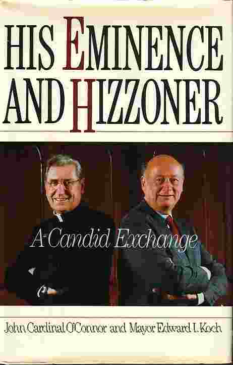 His Eminence And Hizzoner; A Candid Exchange