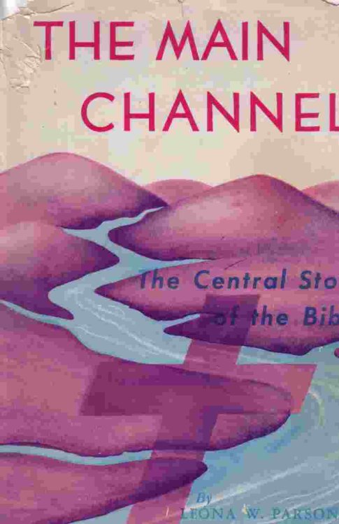 Main Channel; Central Story of the Bible