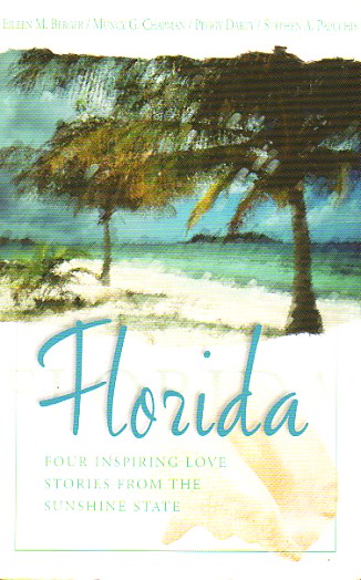 Image for Florida; Four Inspiring Love Stories from the Sunshine State Florida; Four Inspiring Love Stories from the Sunshine State