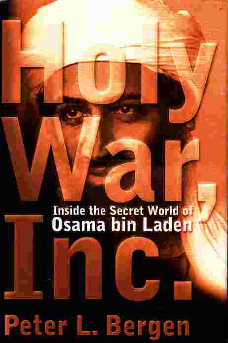 Image for Holy War, Inc.; Inside the Secret World of Osama Bin Laden Holy War, Inc.; Inside the Secret World of Osama Bin Laden