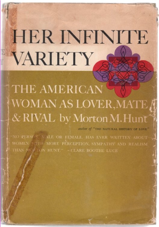 Her Infinite Variety; The American Woman As Lover, Mate and Rival