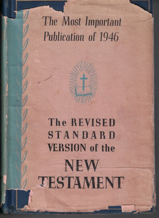 New Covenant Commonly Called the New Testament of Our Lord and Savior Jesus Christ; Translated Fromt Th Greek Being the Version Set Forth A. D. 1611 Revised A. D. 1881 and A. D. 1901