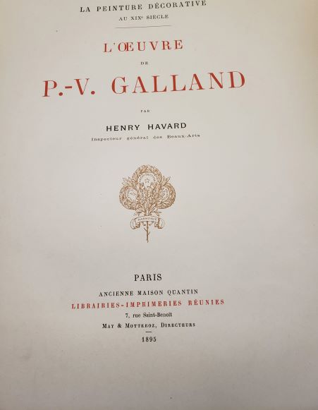 L'Oeuvre De P. -V. Galland; La Peinture Decorative Au XIXe Siecle