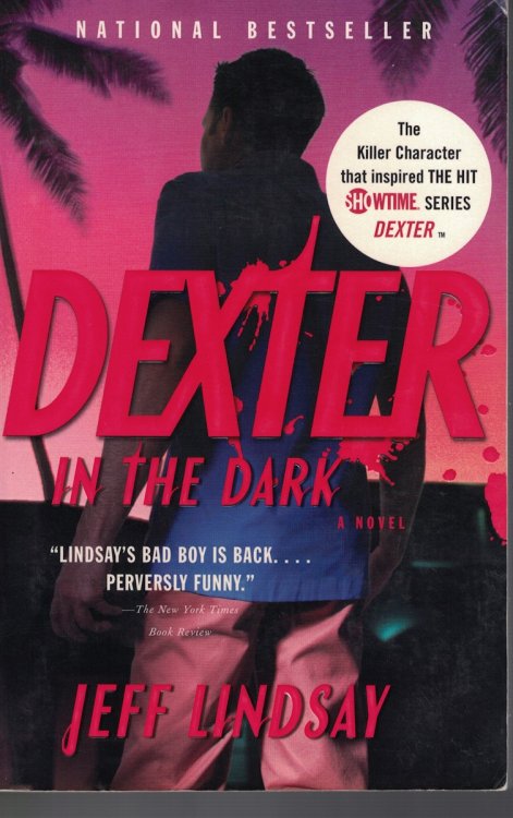 Dexter in the Dark; Book 3