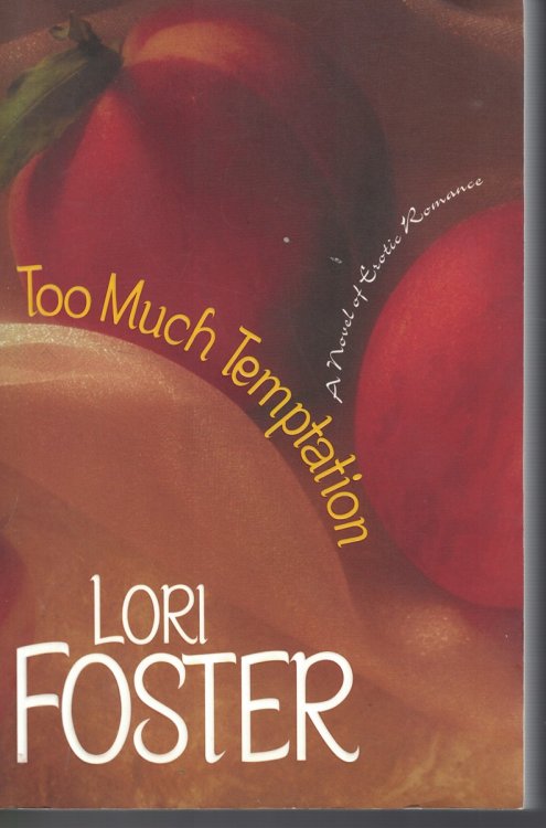 Too Much Temptation; - a Novel of Erotic Romance