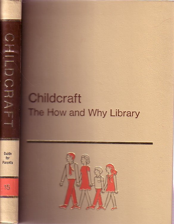 Childcraft The How And Why Library; Guide for Parents